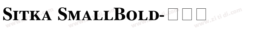 Sitka SmallBold字体转换
